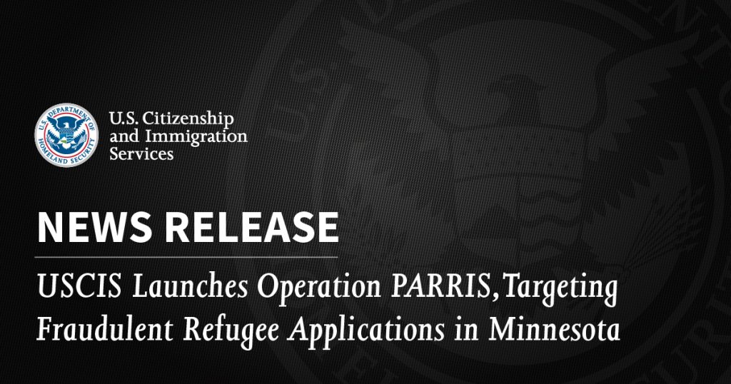 DHS Launches Landmark USCIS Fraud Investigation in Minnesota